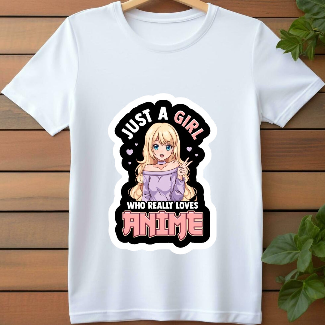 For the True Fan Girl Just a Girl Who Really Loves Anime T-Shirt